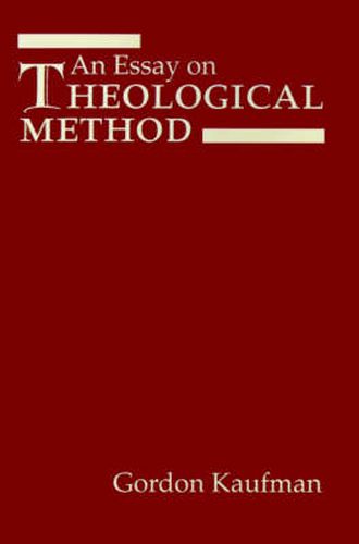 Cover image for An Essay on Theological Method