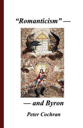 Romanticism  - and Byron