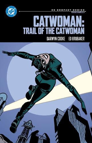 Cover image for Catwoman: Trail of the Catwoman: DC Compact Comics Edition