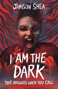 Cover image for I Am The Dark That Answers When You Call