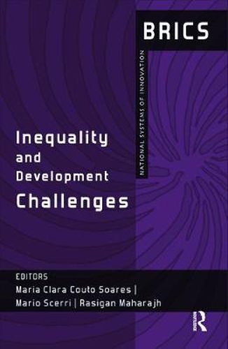 Cover image for Inequality and Development Challenges: BRICS National Systems of Innovation