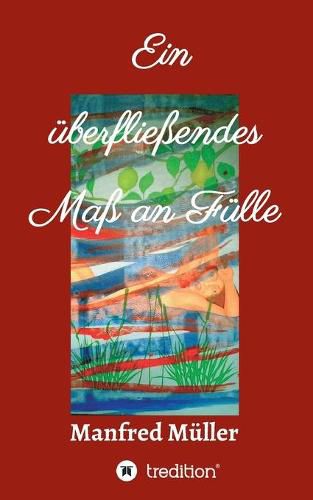 Cover image for Ein uberfliessendes Mass an Fulle