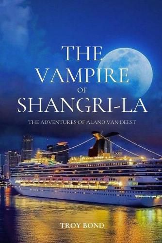 Cover image for The Vampire of Shangri-La: Adventures of Aland van Deest