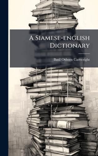 Cover image for A Siamese-english Dictionary
