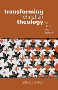 Cover image for Transforming Christian Theology: For Church and Society
