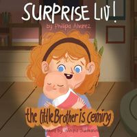 Cover image for Surprise Liv! The little brother is coming!