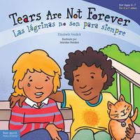 Cover image for Tears Are Not Forever/Las Lagrimas No Son Para Siempre