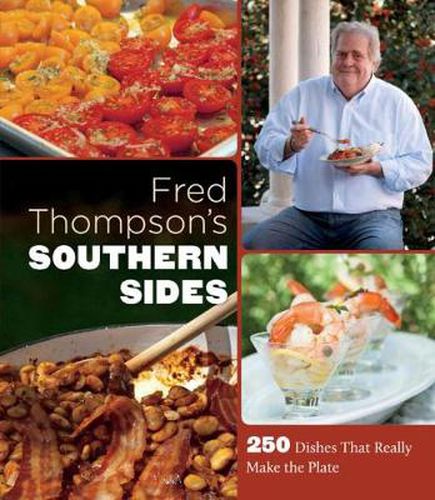 Cover image for Fred Thompson's Southern Sides: 250 Dishes That Really Make the Plate