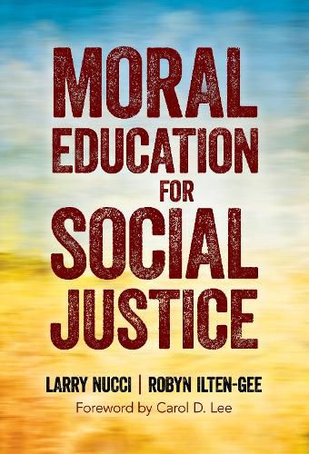 Cover image for Moral Education for Social Justice