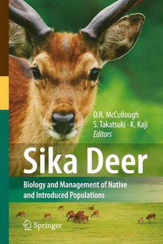 Cover image for Sika Deer: Biology and Management of Native and Introduced Populations