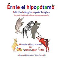 Cover image for Ernie el Hipopotamo: Edicion bilingue espanol-ingles