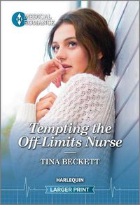 Cover image for Tempting the Off-Limits Nurse