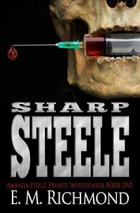 Cover image for Sharp Steele: An Amanda Steele, Private Investigator mystery