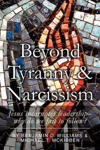 Cover image for Beyond Tyranny and Narcissism