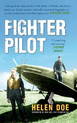 Fighter Pilot: The Life of Battle of Britain Ace Bob Doe