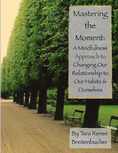 Cover image for Mastering the Moment