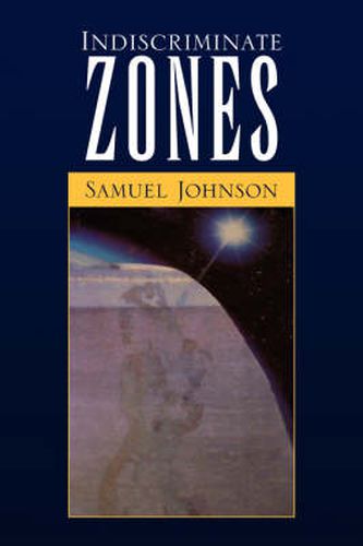 Cover image for Indiscriminate Zones