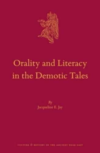 Orality and Literacy in the Demotic Tales