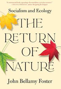 Cover image for The Return of Nature: Socialism and Ecology