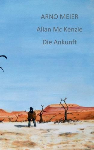 Cover image for Allan McKenzie: Die Ankunft