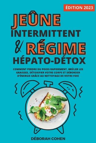 Cover image for Le jeune intermittent et le regime hepato-detox