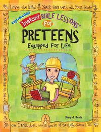 Cover image for Instant Bible: Equipped for Life: Preteens