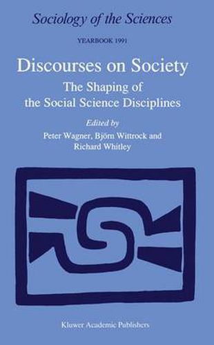 Cover image for Discourses on Society: The Shaping of the Social Science Disciplines