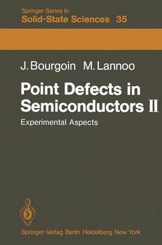 Point Defects in Semiconductors II: Experimental Aspects