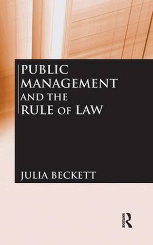 Cover image for Public Management and the Rule of Law