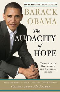 Cover image for The Audacity of Hope: Thoughts on Reclaiming the American Dream