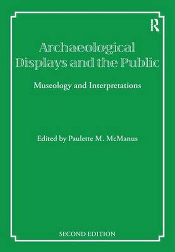 Cover image for Archaeological Displays and the Public: Museology and Interpretation