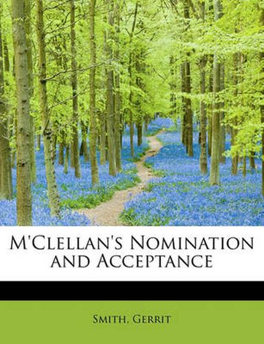Cover image for M'Clellan's Nomination and Acceptance