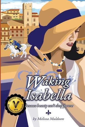 Cover image for Waking Isabella: Because beauty can't sleep forever