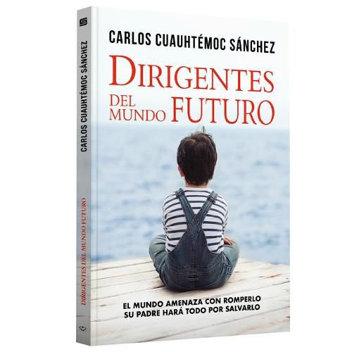 Cover image for Dirigentes del Mundo Futuro