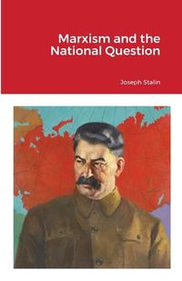 Cover image for Marxism and the National Question