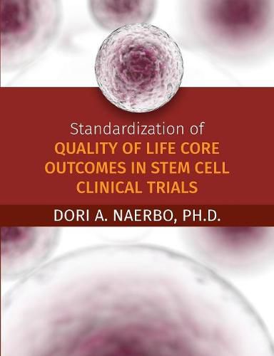 Cover image for Standardization of Quality of Life Core Outcomes in Stem Cell Clinical Trials