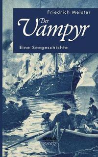 Cover image for Der Vampyr: Eine Seegeschichte