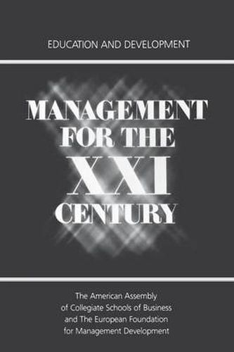 Cover image for Management for the XXI Century: Education and Development