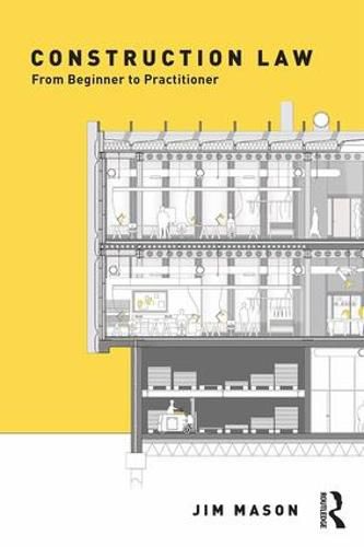 Cover image for Construction Law: From Beginner to Practitioner