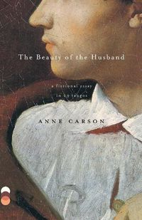 Cover image for The Beauty of the Husband: A Fictional Essay in 29 Tangos