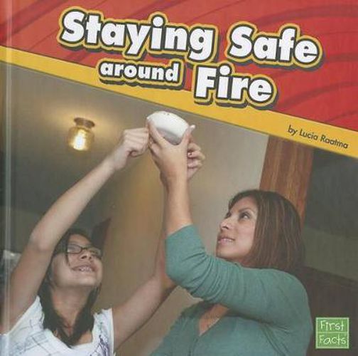 Staying Safe Around Fire