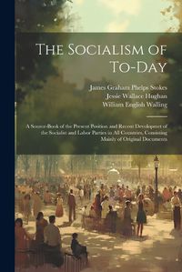 Cover image for The Socialism of To-Day