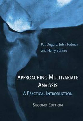 Cover image for Approaching Multivariate Analysis: A practical introduction