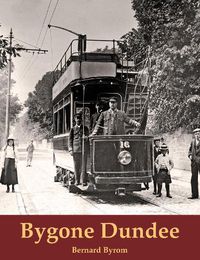 Cover image for Bygone Dundee