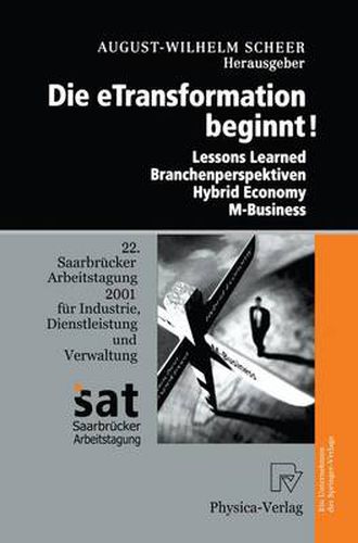 Cover image for Die Etransformation Beginnt!: Lessons Learned - Branchenperspektiven Hybrid Economy - M-Business