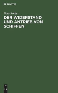 Cover image for Der Widerstand Und Antrieb Von Schiffen