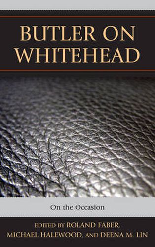 Butler on Whitehead: On the Occasion