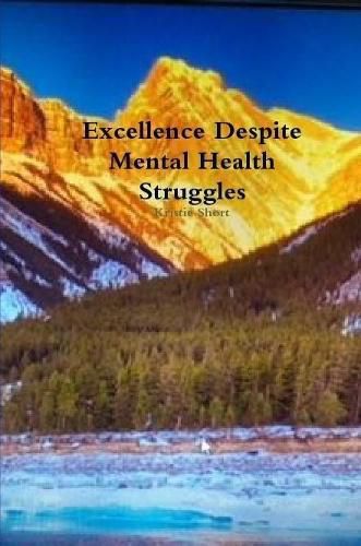 Cover image for Excellence despite mental health struggles