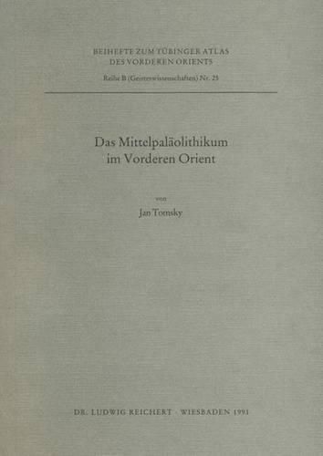 Cover image for Das Mittelpalaolithikum Im Vorderen Orient