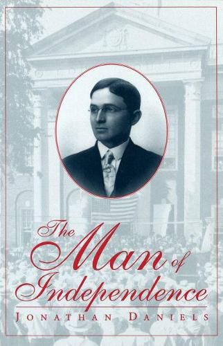 Cover image for The Man of Independence